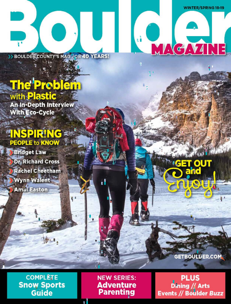 Boulder Magazine Winter Spring 2018-2019 Heather Shoning Editor